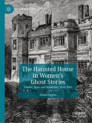 cover image of The Haunted House in Women's Ghost Stories